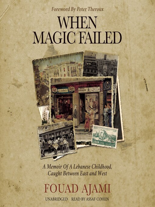 Title details for When Magic Failed by Fouad Ajami - Available